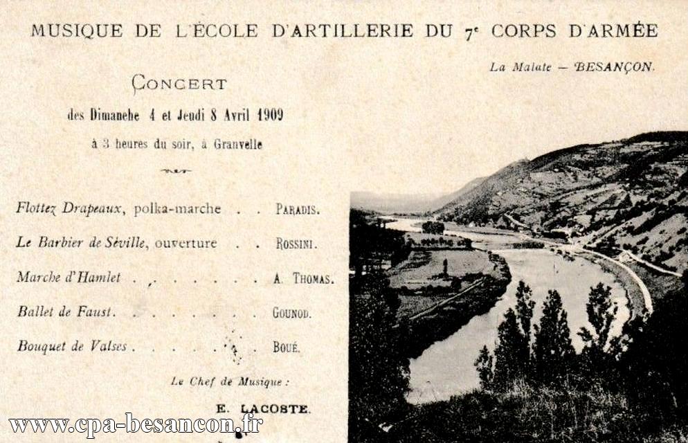 Musique de l’École d Artillerie du 7e Corps d Armée - Besançon - La Malate. - Concert des Dimanche 4 et Jeudi 8 Avril 1909 à 3 heures du soir, à Granvelle